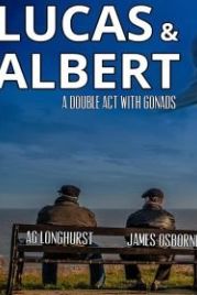Лукас и Альберт (2019) Lucas and Albert