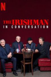 Беседуя об «Ирландце» (2019) The Irishman: In Conversation