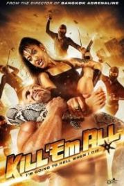 Убей их всех (2012) Kill 'em All