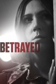 Предательство (2016) Betrayed
