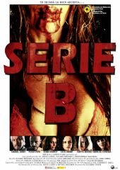 Фильм категории «Б» (2012) Serie B