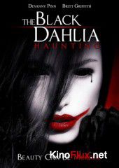Чёрный георгин (2012) The Black Dahlia Haunting