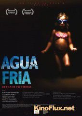 Холодные воды моря (2010) Agua fria de mar