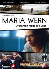 Мария Верн: Мечта привела вас в заблуждение (2013) Maria Wern: Dr&#246;mmen f&#246;rde dig vilse