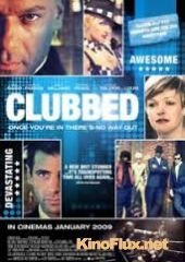 Клуб (2008) Clubbed