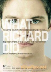 Что сделал Ричард (2012) What Richard Did