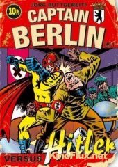 Капитан Берлин против Гитлера (2009) Captain Berlin versus Hitler
