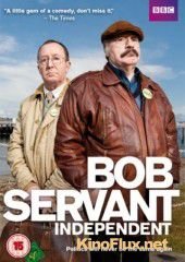 Боб Сервант, независимый кандидат (2013) Bob Servant Independent