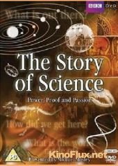История науки (2010) The Story of Science