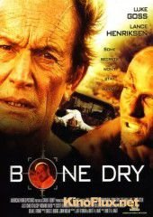 Сухая кость (2007) Bone Dry