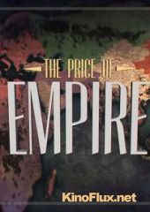 Вторая мировая война: Цена империи (2015) World War II - The Price of Empire