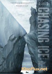Погоня за ледниками (2012) Chasing Ice