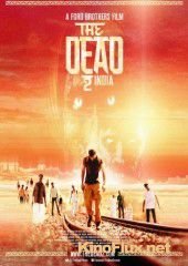 Мёртвые 2: Индия (2013) The Dead 2: India