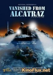 Исчезнувшие из Алькатраса (2011) Vanished from Alcatraz
