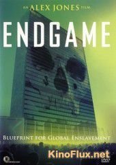 Эндшпиль (2007) Endgame: Blueprint for Global Enslavement