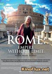 BBC: Безграничная Римская империя с Мэри Бирд (2015) Mary Beard’s Ultimate Rome: Empire Without Limit