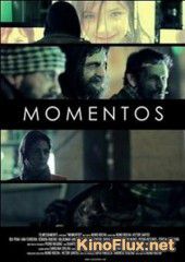 Мгновения (2010) Momentos