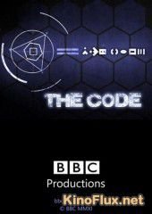 BBC. Тайный код жизни (2011) The Code