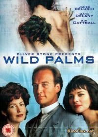 Дикие пальмы (1993) Wild Palms