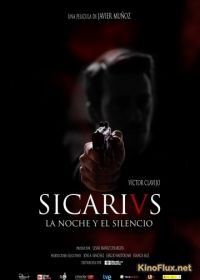 Сикарии: Ночью в тишине (2015) Sicarivs: La noche y el silencio