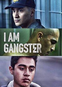Я - гангстер (2015) I Am Gangster
