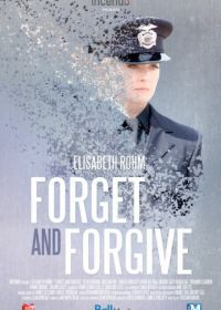 Забыть и простить (2014) Forget and Forgive