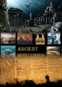 Тайны древности (2016) Ancient Mysteries