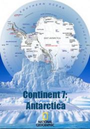 National Geographic. Седьмой континент: Антарктика (2016) Continent 7: Antarctica