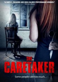 Сиделка (2016) The Caretaker