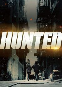 Преследуемые (2017) Hunted US