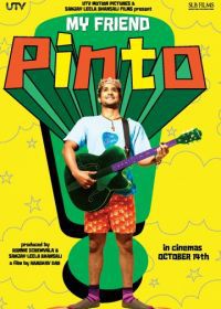 Мой друг Пинто (2011) My Friend Pinto