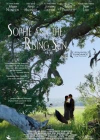 Софи и восходящее солнце (2016) Sophie and the Rising Sun