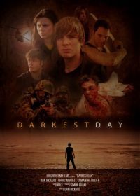 Самый тёмный день (2015) Darkest Day