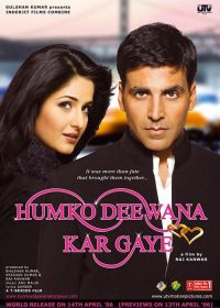 Предчувствие любви (2006) Humko Deewana Kar Gaye