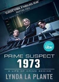 Главный подозреваемый 1973 (2017) Prime Suspect 1973