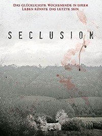Уединение (2015) Seclusion