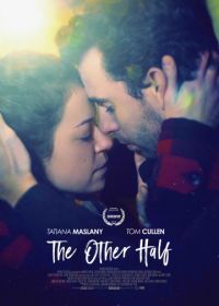 Вторая половинка (2016) The Other Half