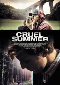 Жестокое лето (2016) Cruel Summer