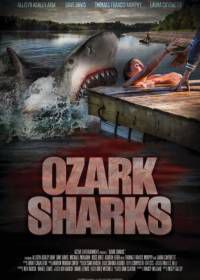 Озаркские акулы (2016) Ozark Sharks