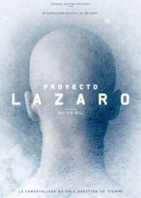 Проект Лазарь (2016) Proyecto Lazaro