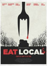 Ешь местных (2017) Eat Local