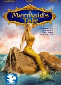 Легенда о русалке (2016) A Mermaid's Tale