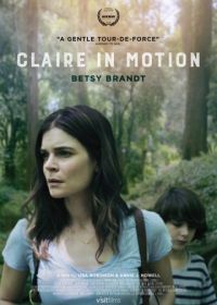 Клэр в движении (2016) Claire in Motion