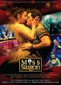 Мисс Сайгон: 25-ая годовщина (2016) Miss Saigon: 25th Anniversary