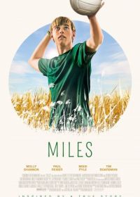 Майлс (2016) Miles
