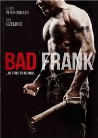 Плохой Фрэнк (2017) Bad Frank