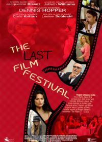Последний кинофестиваль (2016) The Last Film Festival