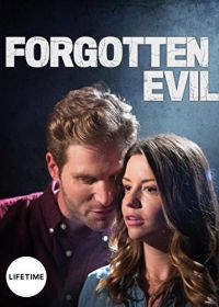 Забытое зло (2017) Forgotten Evil