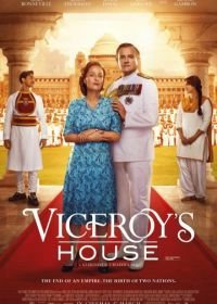 Дом вице-короля (2017) Viceroy's House