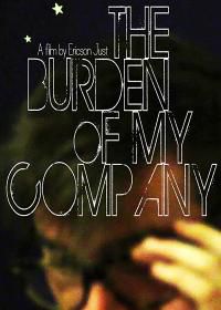 Бремя рутины (2015) The Burden of My Company